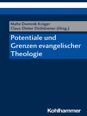 cover image of Potentiale und Grenzen evangelischer Theologie